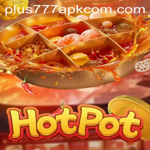 Discover the Excitement of Hotpot Game