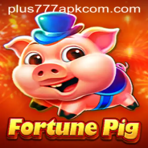 Exploring the Exciting World of FortunePig: Unveiling Plus777 APK Features