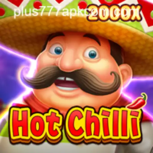 Discover the Excitement of HotChilli: A Thrilling Gaming Experience with Plus777 APK