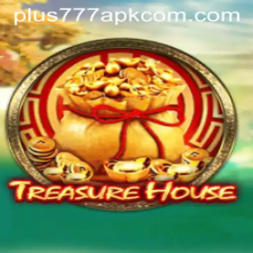 Discover the Thrilling Adventure of TreasureHouse in the World of Plus777 APK